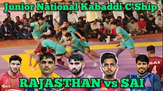 RAJASTHAN vs SPORTS AUTHORITY OF INDIA JUNIOR BOYS KABADDI MATCH | JUNIOR NATIONAL KABADDI C'SHIP