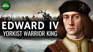 Edward IV - Warrior King of the House of York Documentary