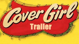 COVER GIRL (New & Exclusive Masters of Cinema) Trailer