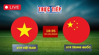 🔴 Lịch Trực Tiếp U19 Việt Nam - U19 Trung Quốc | Tranh Cúp Tứ Hùng 2024| U19 Việt Nam Đè Bẹp Đối Thủ