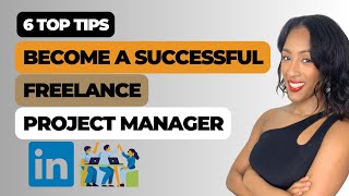 How To Thrive As A Freelance Project Manager - Expert Advice You Can't Afford to Miss!