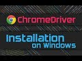 How to install Chromedriver on Windows 10