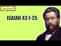 ISAIAH 43:1-25 || Charles Spurgeon  || Volume 50: 1904