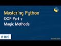 Learn Python in Arabic #109 - OOP Part 7 - Magic Methods