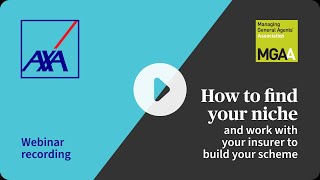 AXA Schemes - How to find your niche and work with your insurer to build your scheme