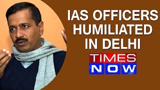 Kejriwal Vs Delhi LG | IAS officers Humiliated In Delhi