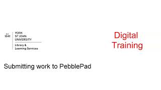 Submitting to PebblePad