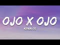 Kenia OS - Ojo X Ojo (Letra/Lyrics)