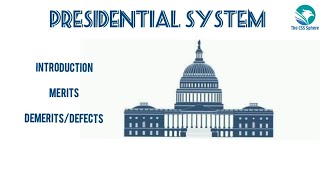 Pol Science Lecture 14| Presidential System of Government| Merits and Demerits| CSS PMS