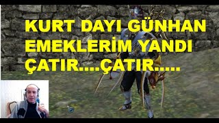 METİN2 KURT DAYI GÜNHAN EMEKLERİM YANDI ÇATIR..ÇATIR..