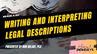 Week 96: Writing and interpreting legal descriptions