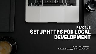 React JS - Setup HTTPS for local development