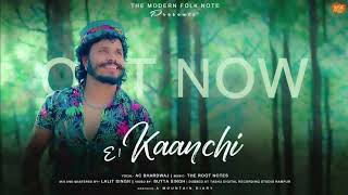 Kanchi re Kanchi re /AC BHARADWAJ /HIT SONG