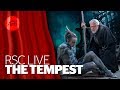 RSC Live: The Tempest | Trailer # 3