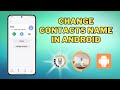 How to Change Contacts Name in Android - Quick Tutorial (2025)