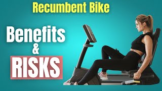 7 Recumbent Bike Benefits (and 3 DISADVANTAGES)