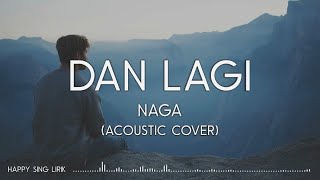 Download Lagu NAGA Dan Lagi... MP3 Gratis