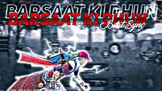 Barsaat Ki Dhun Pubg Montage || Barsaat Ki Dhun Pubg Mobile Beat Sync Montage ||Barsat Ki Dhun Pubg