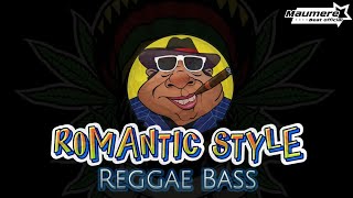 REGGAE BASS 🌴 ROMANTIC STYLE 🌴 MAUMERE BEAT OFFICIAL