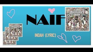 naif indah (lyrics)