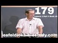 179 - Les Feldick Bible Study Lesson 3 - Part 3 - Book 15 - Matthew 24 3