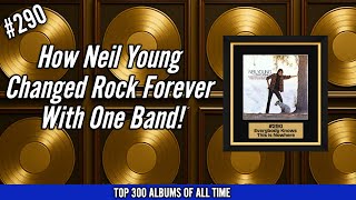 How Neil Young With Crazy Horse Changed Rock Forever With One Band