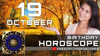 October 19 - Birthday Horoscope Personality