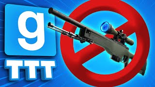 SNIPERS ARE BANNED! | Gmod TTT