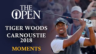 Tiger Woods Highlights - The Open 2018 Carnoustie - Open Moments