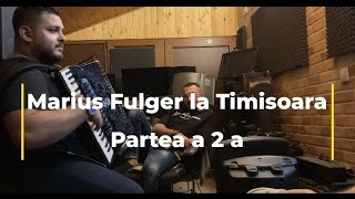 Marius Fulger la Timisoara partea         a 2 a