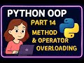 Python OOP Part 14: Method Overloading and Operator Overloading in Python