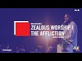 ZEAL '23 | Jason K. George - Zealous Worship / The Affliction