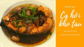 CÁ HỒI KHO TÀU - Cách kho cá không bị tanh | Caramelized Salmon by Mẹ Bòn Bon