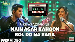 8D SONG  : Main Agar Kahoon/Bol Do Na Zara | T-Series Mixtape | Armaan Malik & Jonita Gandhi |