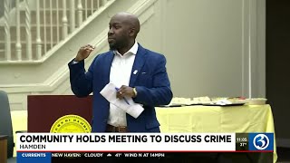 Hamden officials hold meeting to discuss crime