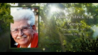 William Patrick "Pat" Keesee - Tribute