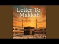 Letter To Makkah
