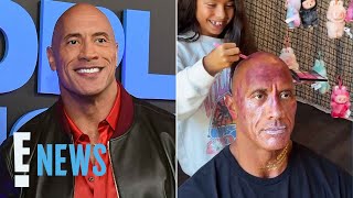 See Dwayne Johnson's Complete Makeover By His Daughters | E! News