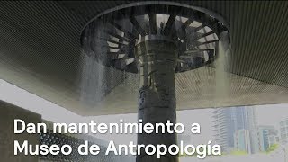 Termina mantenimiento del paraguas del Museo de Antropología - Despierta con Loret