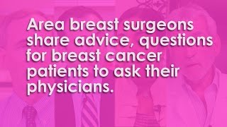 Breast Cancer Awareness: What questions should patients ask?