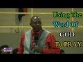 How to Pray Effectively Using the Word of God? -  Apostle Andrew Scott