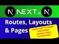 NextJS Routes, Layouts & Pages