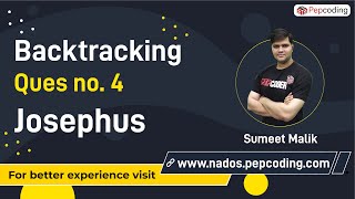 Game of Execution - Josephus Problem | Recursion & Backtracking