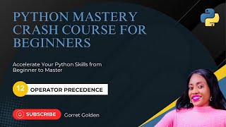 Python Mastery Crash Course for Beginners | Operator Precedence