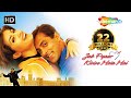 Jab Pyar Kisi Se Hota Hai [HD] - Hindi Full Movie - Salman Khan - Twinkle Khanna -Romantic Film