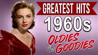 Greatest Hits 60s Oldies But Goodies Of All Time - Top 100 Songs of The 1960s Collection