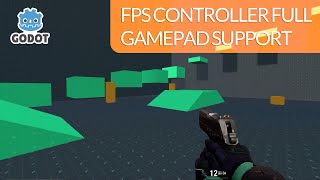 How To Make A FPS Controller With Full Gamepad Support | Godot 3.3