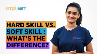 Hard Skill Vs Soft Skill: What's The Difference? | Personality Development Training | Simplilearn