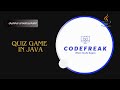 Quiz Game Using Java || Java Project for Beginners || CodeFreak