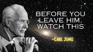 DON’T GIVE UP ON HIM UNTIL YOU SEE THIS – POWERFUL LESSONS ABOUT LOVE & RELATIONSHIPS | CARL JUNG